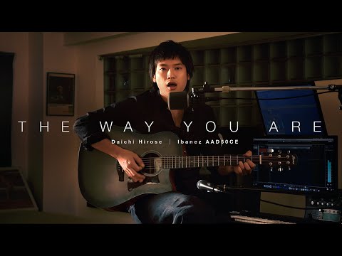 The Way You Are | Daichi Hirose | Ibanez