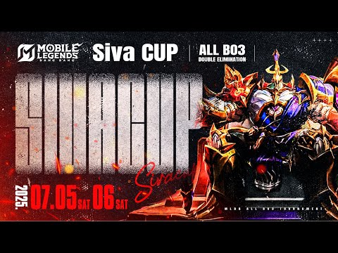 Mobile Legends Siva CUP ALLBO3 DAY2