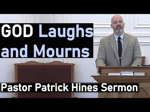 God Laughs and Mourns - Pastor Patrick Hines Sermon (Luke 13:31-35)