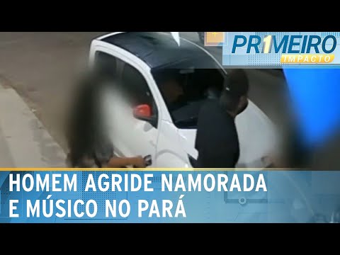 Homem agride namorada e músico em frente a balada | Primeiro Impacto (03/06/24)