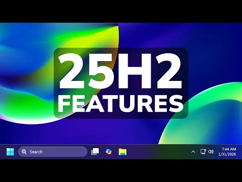 How to Enable All New Features in the Biggest Windows 11 25H2 January 2026 Update