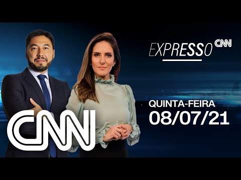 EXPRESSO CNN - 08/07/2021