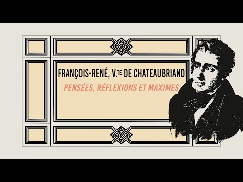 Vidéo de François-René de Chateaubriand