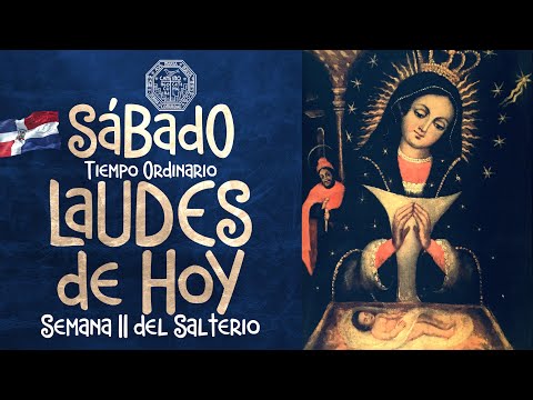 LAUDES DE HOY 21 DE ENERO, VIRGEN DE LA ALTAGRACIA  Camino Neocatecumenal