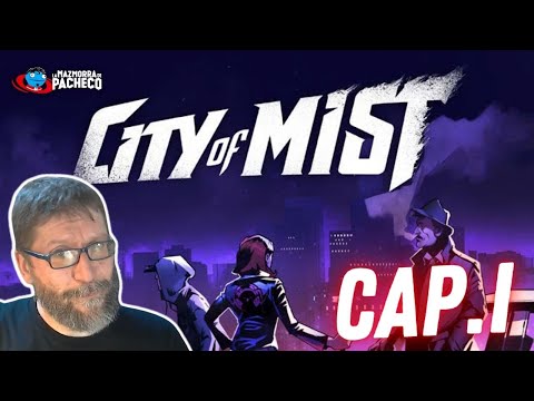 City of Mist 👉 El Tesoro Maldito 01 (Partida de rol)