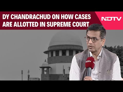 DY Chandrachud News | DY Chandrachud On How Cases Are Allotted To Different Benches In Supreme Court