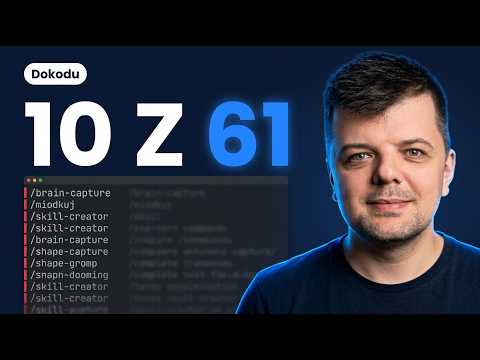 Moje 10 skilli do Claude Code, których używam codziennie
