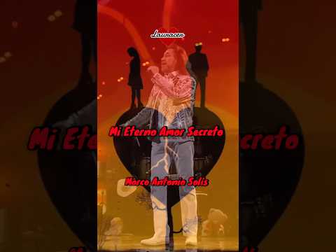 Marco Antonio Solís Mi Eterno Amor Secreto