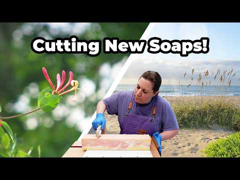 Cutting New Soaps!
