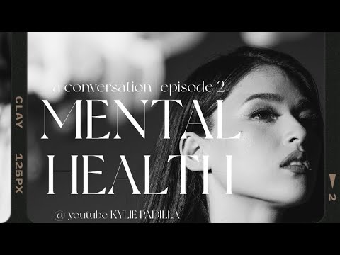 A conversation ep2 | MENTAL HEALTH