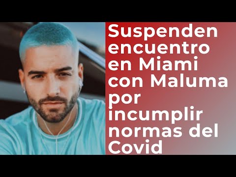 Suspenden un encuentro con Maluma en Miami por incumplir las normas contra la covid