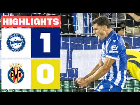 데포르티보 알라베스 1 - 0 비야레알 | 하이라이트 라리가