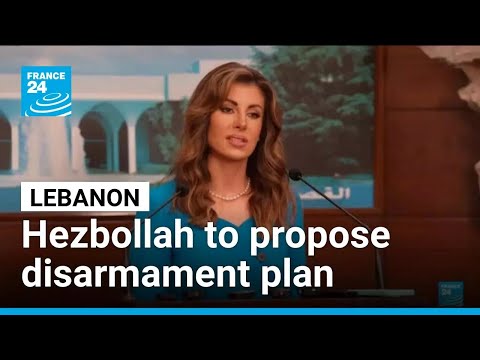 Lebanon to propose Hezbollah disarmament plan on August 31, Israel to give counterproposal