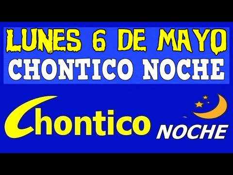 CHINTICO NOCHE Resultado LUNES 6 De MAYO De 2024
