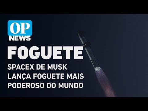 Spacex de Elon Musk lança foguete mais poderoso do mundo | O POVO NEWS