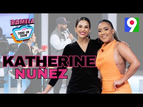 Katherine Núñez lo cuenta todo en Pamela todo un Show