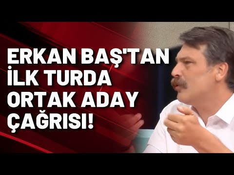 Erkan Baş'tan Millet İttifakı'na çağrı: Madem ki ikinci turda...