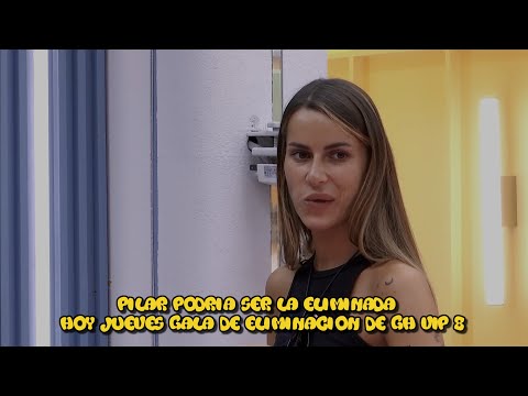 Pilar Podria Ser La Eliminada De GH VIP 8 Hoy Jueves Gala De Eliminacion || 12-10-2023 || #ghvip8
