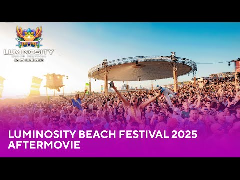 Luminosity Beach Festival 2025 Aftermovie