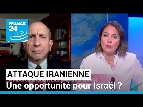 Attaque iranienne sur Israël : une opportunité pour l'État hébreu ? • FRANCE 24
