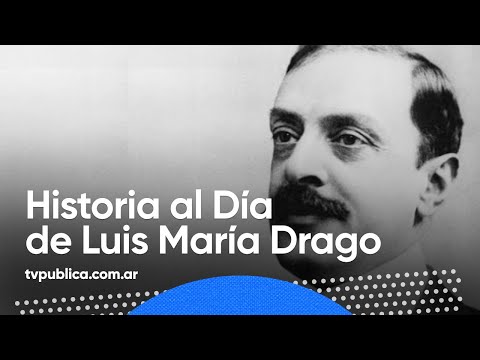 9 de junio: Muerte de Luis María Drago - Historia al Día