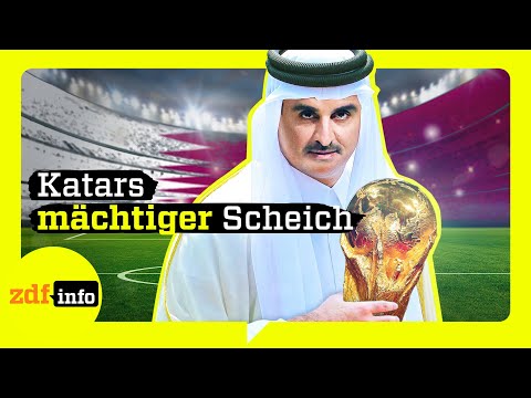 Heimliche Supermacht - Wer ist Katars Herrscher Tamim Al Thani? | ZDFinfo Doku