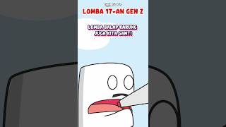 Lomba 17 Agustus-an buat Gen Z #indonesia