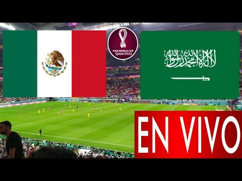 México vs. Arabia Saudita en vivo, donde ver, a que hora juega México vs. Arabia Saudita Mundial2022