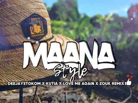 DEEJAYSTOKOM X KUTIA X LOVE ME AGAIN X ZOUKREMIX X FTNSMUSIC X MAANASTYLE X 2 0 2 5