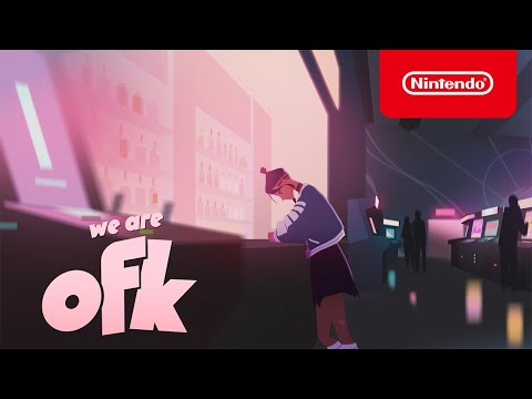 We Are OFK - Release Date Announcement Trailer - Nintendo Switch