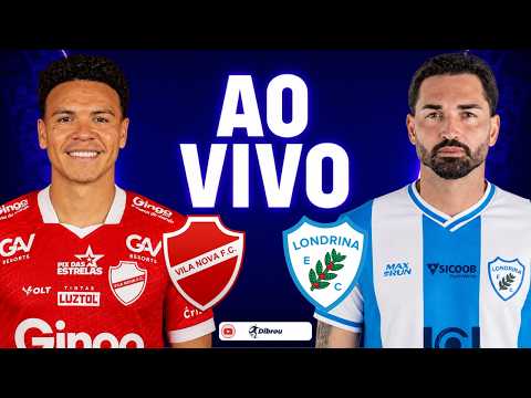 AO VIVO: VILA NOVA X LONDRINA BRASILEIRÃO SÉRIE B DIRETO DO ESTÁDIO OBA | NARRAÇÃO