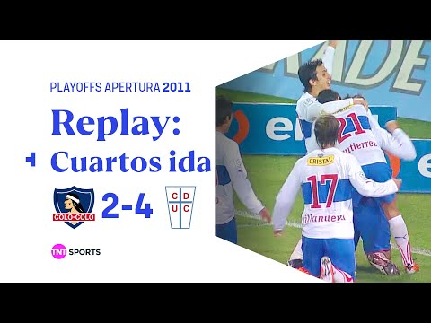 TNT Sports Replay Histórico: Colo Colo 2 - 4 U. Católica | Playoffs Apertura 2011 - 4° de final Ida