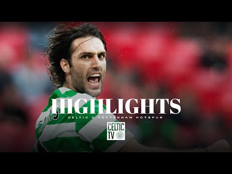 Highlights | Celtic 2-0 Tottenham Hotspur (26/7/09) #OTD