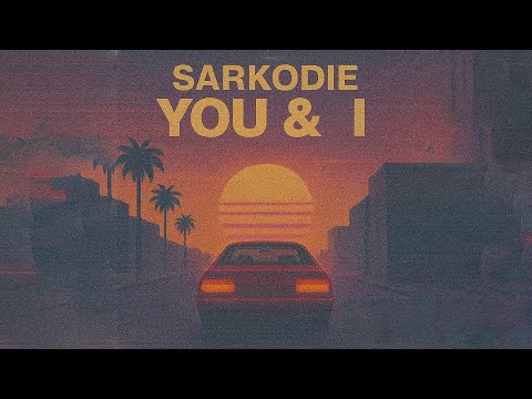 Sarkodie - You & I (Lyrics Video)