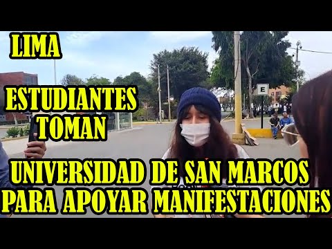 ESTUDIANTES TOMAN UNIVERSIDAD DE SAN MARCOS PARA DAR ALOJAMIENTO MANIFESTANTES  DE PROVINCIAS