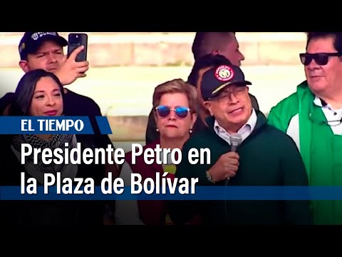 El presidente Gustavo Petro se pronunció en la Plaza de Bolívar | El Tiempo