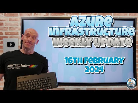 Azure Infrastructure Update - 16th of February 2024