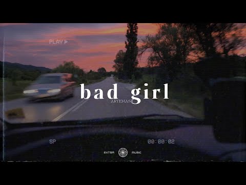 Artemas - you've been a bad girl // sub. español