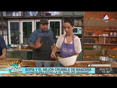 Vamo Arriba que es domingo - Crumble de manzana: Cocina Sofía Elvira de Bake Off Uruguay