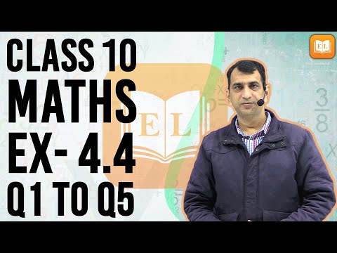 Quadratic Equations Ex – 4.4 | Class 10 | Maths | Chapter 4 | Q1 To Q5 | Baljeet Sir