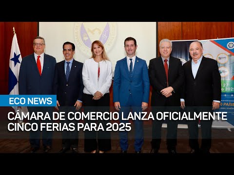 Cámara de Comercio lanza oficialmente cinco ferias para el 2025 | #EcoNews