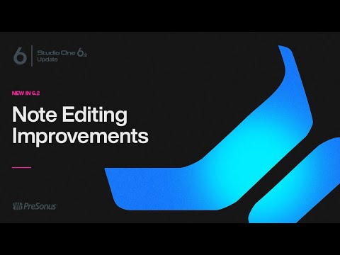New MIDI Editing Improvements in Studio One 6.2 | PreSonus
