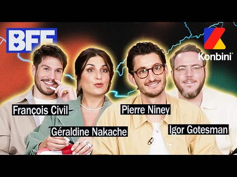 On a testé l'amitié de Pierre Niney, François Civil, Géraldine Nakache et Igor Gotesman  | BFF