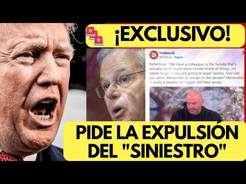 ¡EXCLUSIVO! Fetterman Pide la expulsión del Siniestro Menendez  ULTIMAS NOTICIAS DE ESTADOS UNIDOS