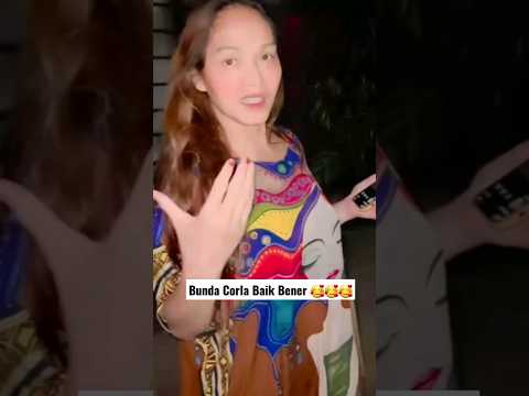 Bunda Corla Baik Bener Mau Berbagi 🥰🥰🥰 #bundacorla #ratujreng #corla #shorts