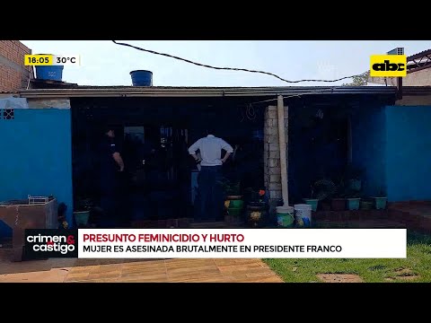 Presunto feminicidio en Pte. Franco: hay inconsistencias en declaraciones, según Policía