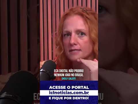 ECA Digital não proibiu nenhum jogo no Brasil, destaca Sheily Caleffi