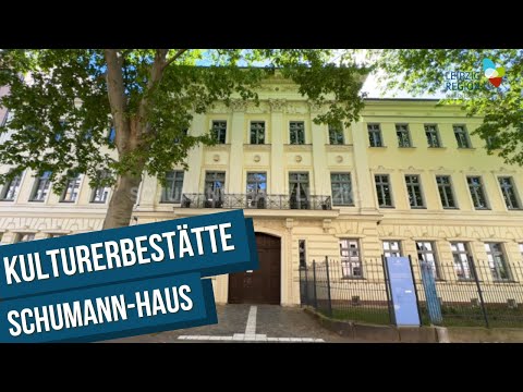 Kulturerbestätte: Schumann-Haus