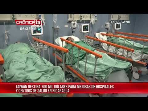 Taiwán desembolsa 700 mil dólares a Nicaragua para mejoras en hospitales