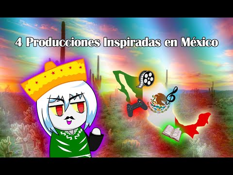 DarkRaven23 - 4 Producciones Inspiradas en la Cultura Mexicana (Loquendo)